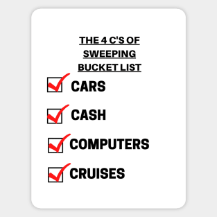 The 4 C's Of Sweeping Bucket List: Cars, Cash, Computers, Cruises Sticker